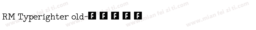 RM Typerighter old字体转换